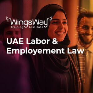 UAE Labor Law Course | HR Training Courses In Dubai